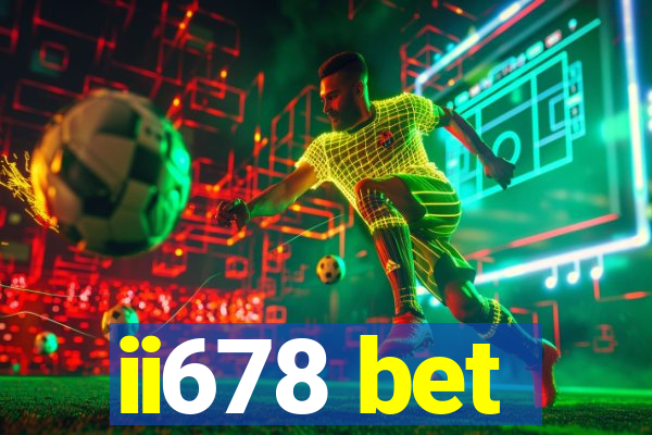 ii678 bet